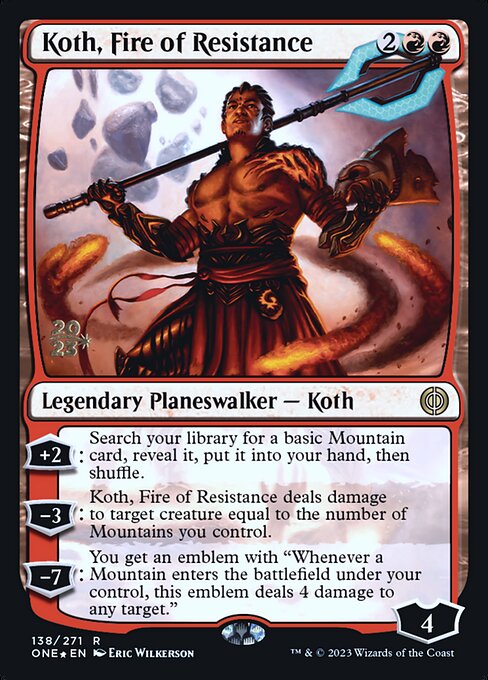 Koth, Fire of Resistance from Phyrexia: All Will Be One Promos