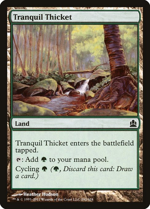 Tranquil Thicket from Commander 2011