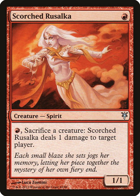 Scorched Rusalka from Duel Decks: Sorin vs. Tibalt