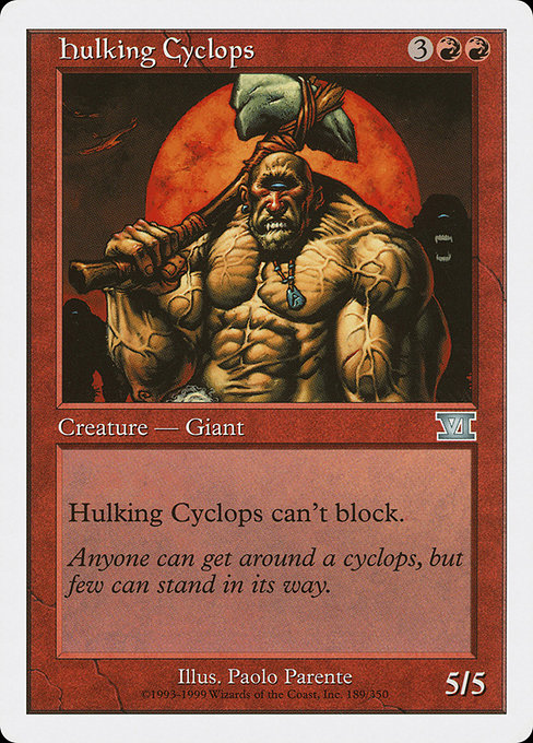 Hulking Cyclops from Classic Sixth Edition