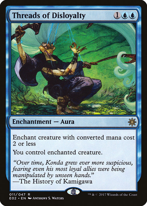 Threads of Disloyalty from Explorers of Ixalan