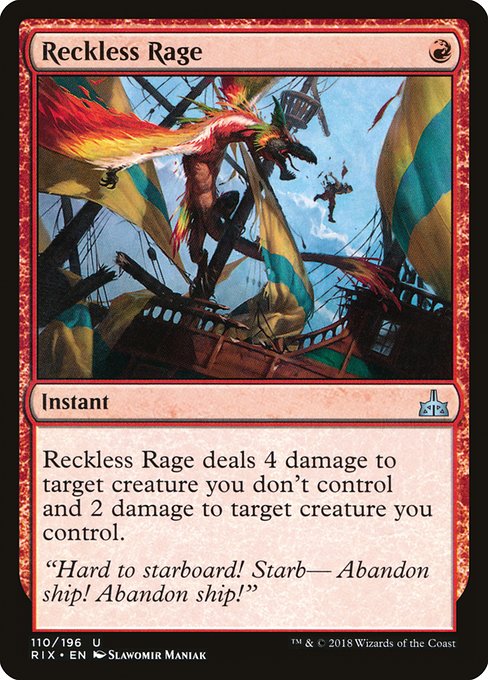 Reckless Rage from Rivals of Ixalan