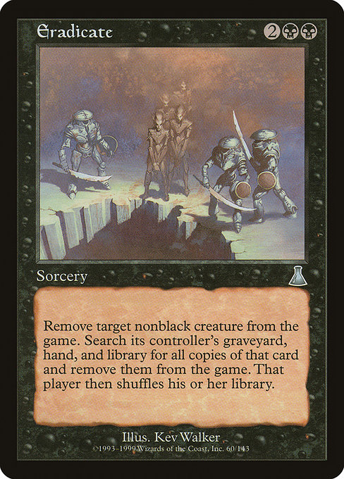 Eradicate from Urza's Destiny