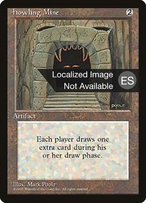 Howling Mine from Fourth Edition Foreign Black Border