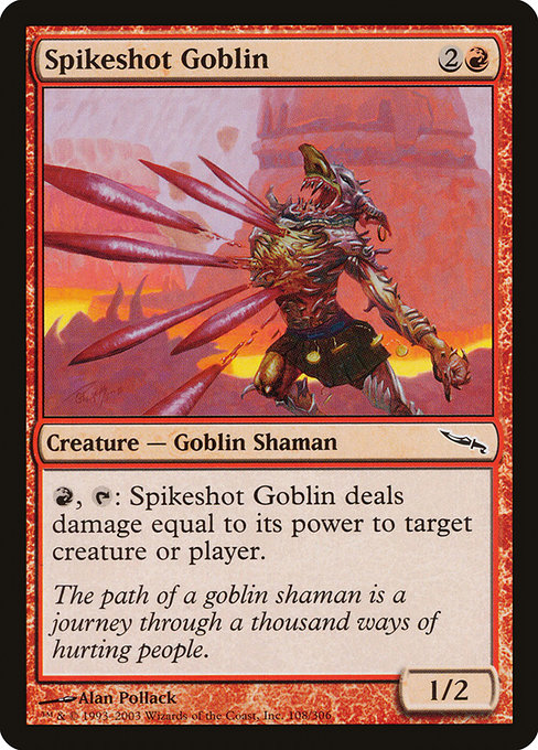 Spikeshot Goblin from Mirrodin