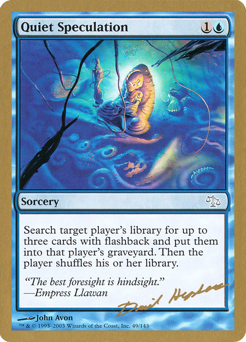 Quiet Speculation from World Championship Decks 2003
