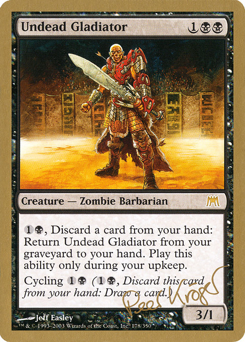 Undead Gladiator from World Championship Decks 2003