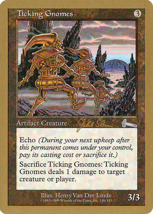 Ticking Gnomes from World Championship Decks 1999