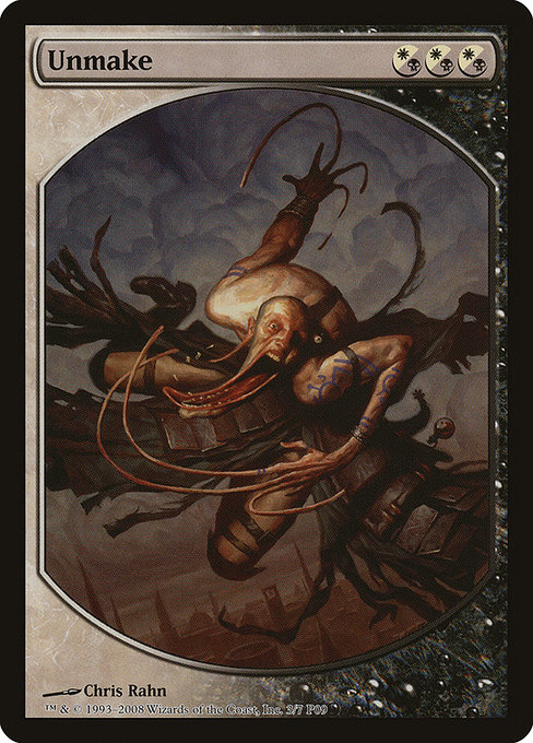 Unmake from Magic Player Rewards 2009
