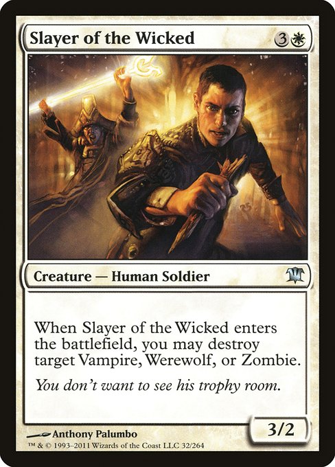 Slayer of the Wicked from Innistrad
