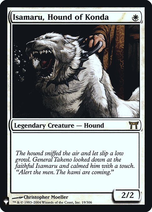 Isamaru, Hound of Konda from The List