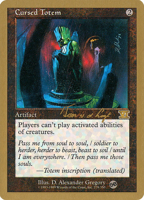 Cursed Totem from World Championship Decks 2000