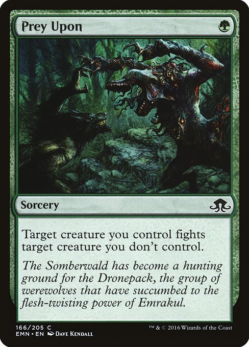 Prey Upon from Eldritch Moon