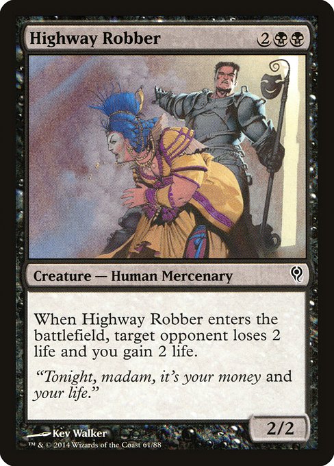 Highway Robber highlighted card art