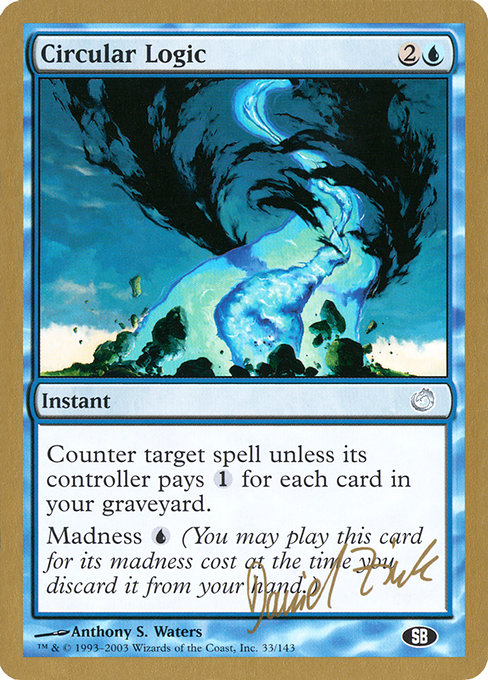 Circular Logic from World Championship Decks 2003