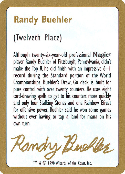 Randy Buehler Bio highlighted card art