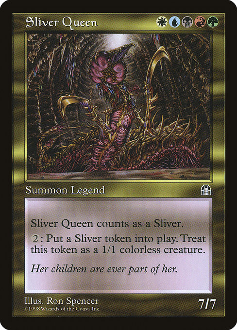 Sliver Queen from Stronghold
