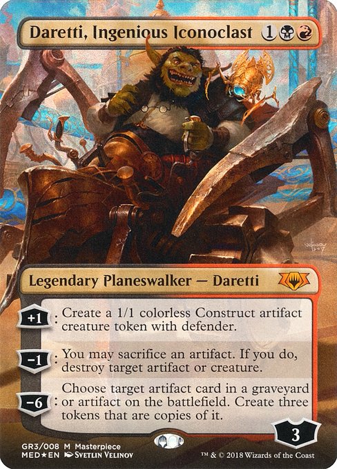 Daretti, Ingenious Iconoclast from Mythic Edition
