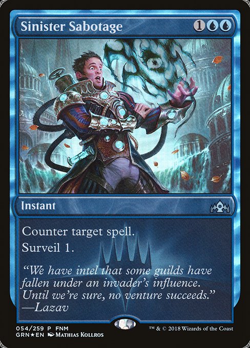 Sinister Sabotage from Guilds of Ravnica Promos