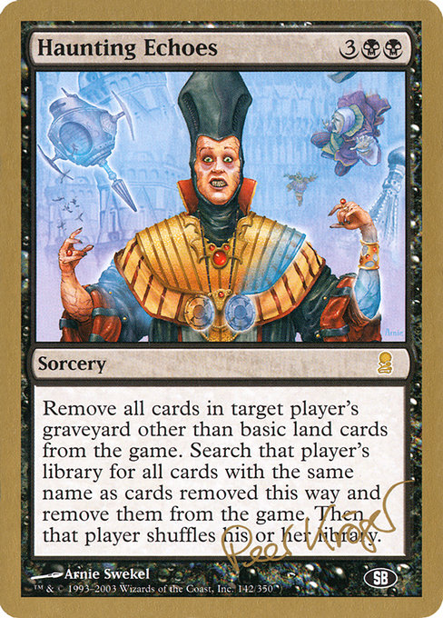 Haunting Echoes from World Championship Decks 2003