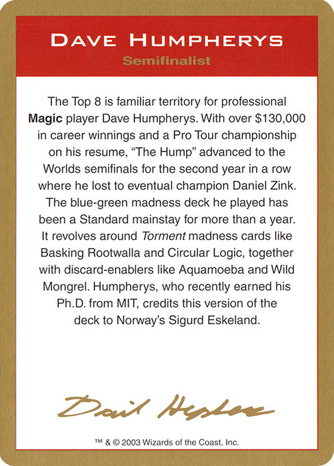 Dave Humpherys Bio highlighted card art