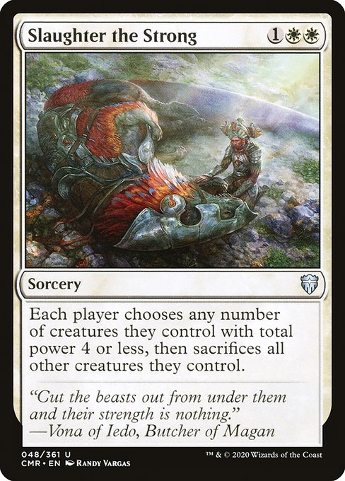 Slaughter the Strong from Commander Legends