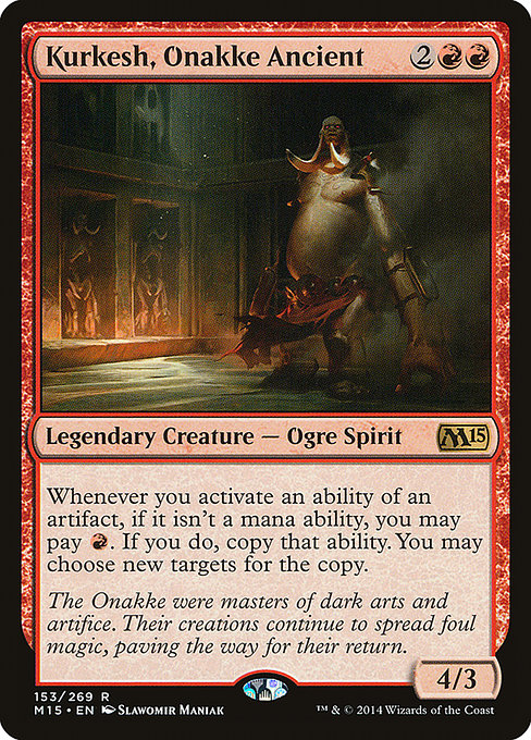 Kurkesh, Onakke Ancient highlighted card art