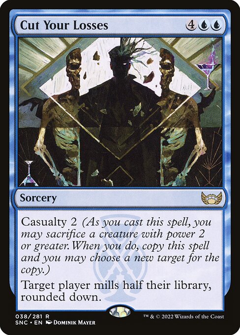 Cut Your Losses from Streets of New Capenna