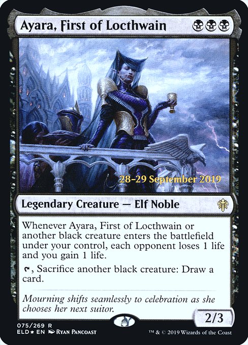 Ayara, First of Locthwain from Throne of Eldraine Promos