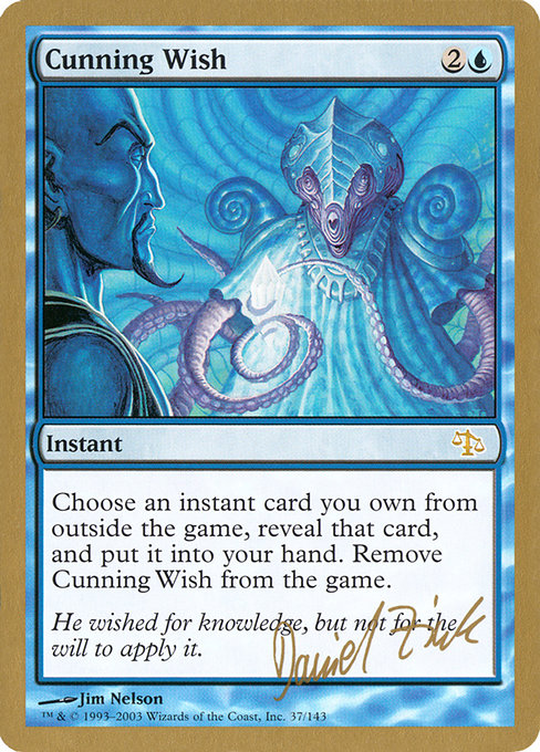 Cunning Wish from World Championship Decks 2003