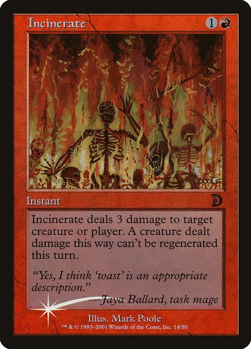 Incinerate from Deckmasters