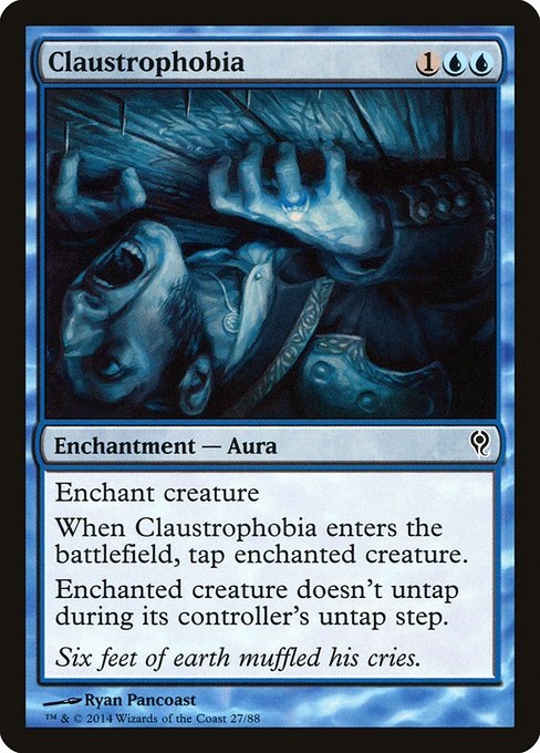 Claustrophobia from Duel Decks: Jace vs. Vraska