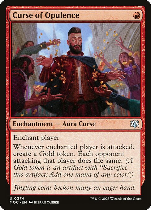 Curse of Opulence from March of the Machine Commander
