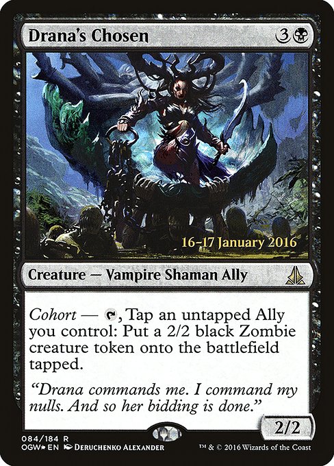 Drana's Chosen from Oath of the Gatewatch Promos
