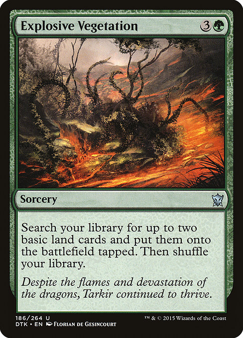 Explosive Vegetation from Dragons of Tarkir