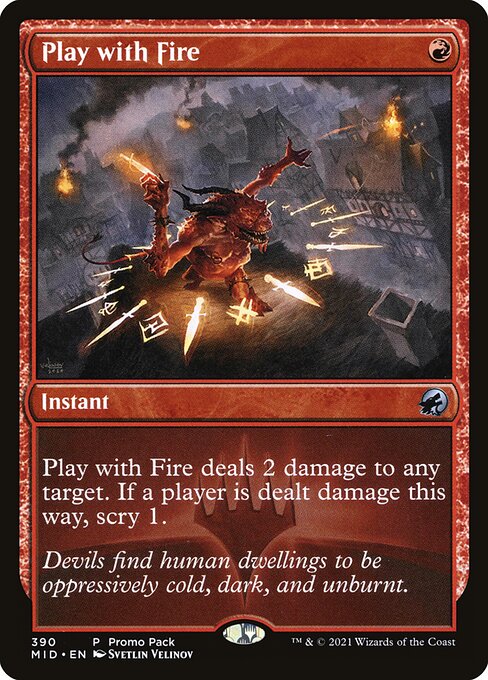 Play with Fire from Innistrad: Midnight Hunt