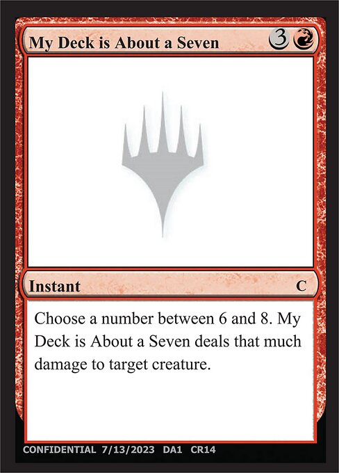 My Deck is About a Seven highlighted card art