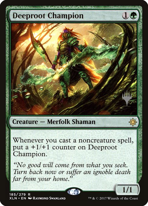 Deeproot Champion from Ixalan Promos