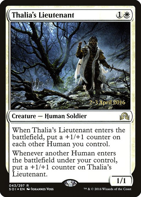 Thalia's Lieutenant from Shadows over Innistrad Promos