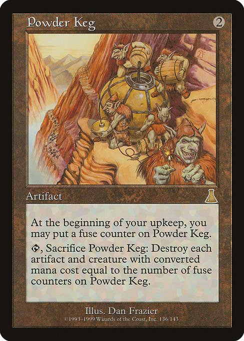 Powder Keg from Urza's Destiny