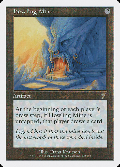 Howling Mine from Seventh Edition