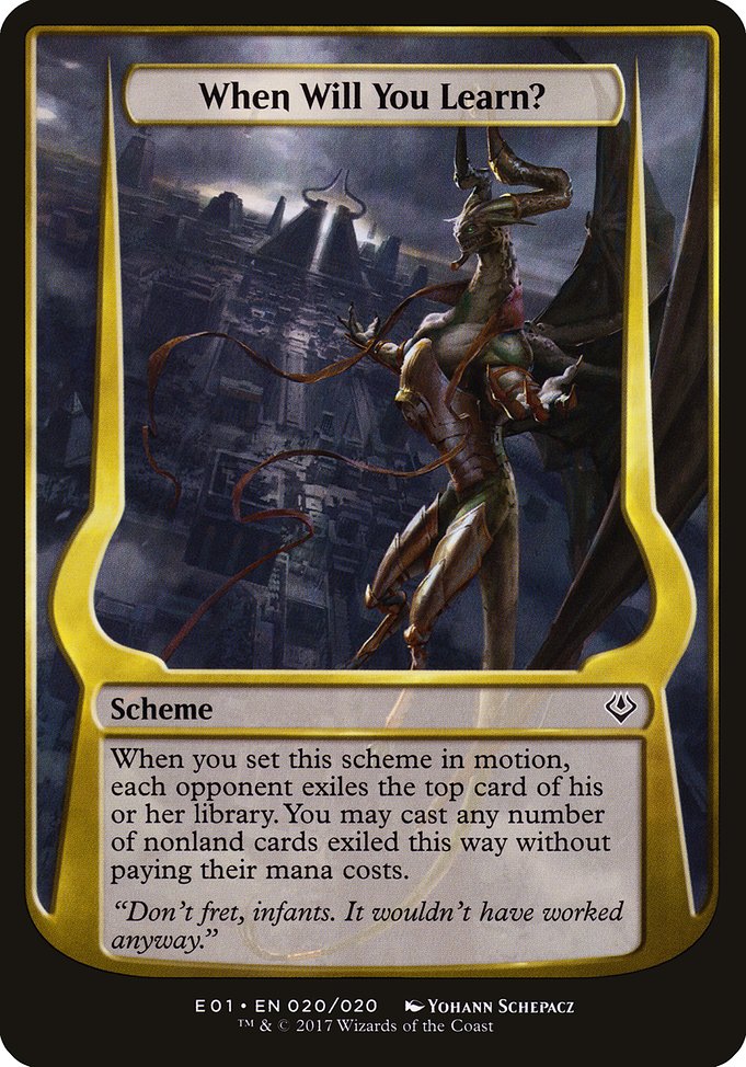 When Will You Learn? from Archenemy: Nicol Bolas Schemes