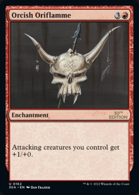 Orcish Oriflamme from 30th Anniversary Edition
