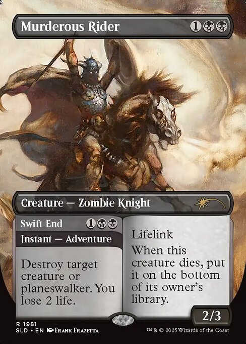 Murderous Rider // Swift End from Secret Lair Drop