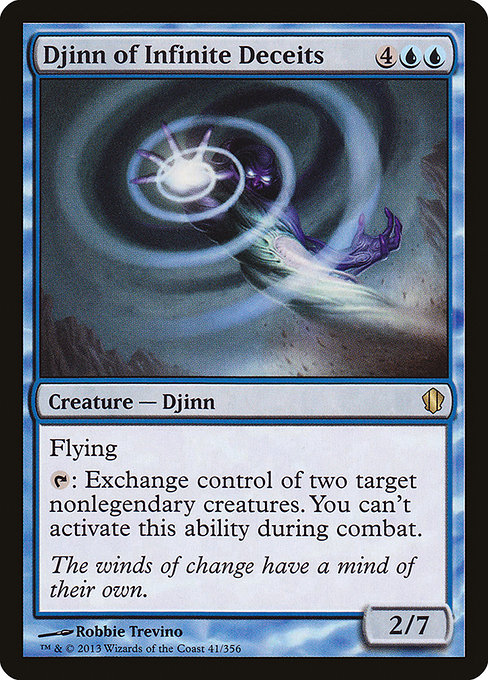 Djinn of Infinite Deceits from Commander 2013