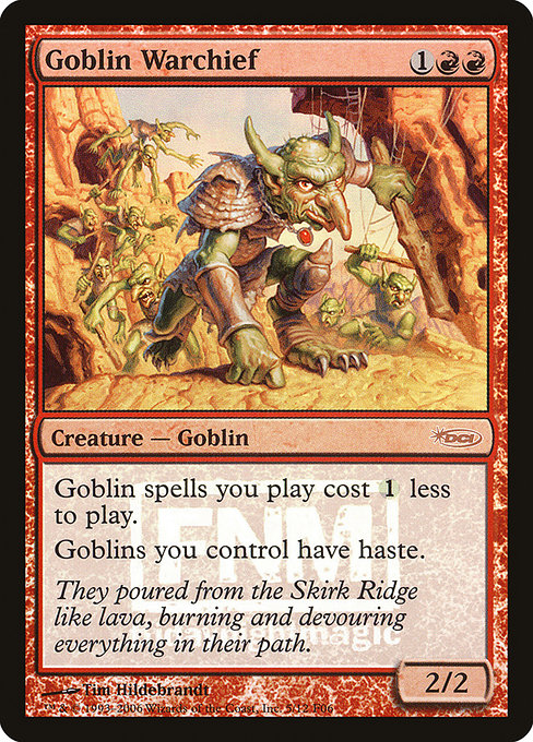 Goblin Warchief from Friday Night Magic 2006