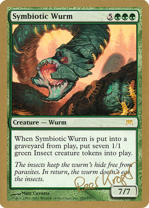Symbiotic Wurm from World Championship Decks 2003
