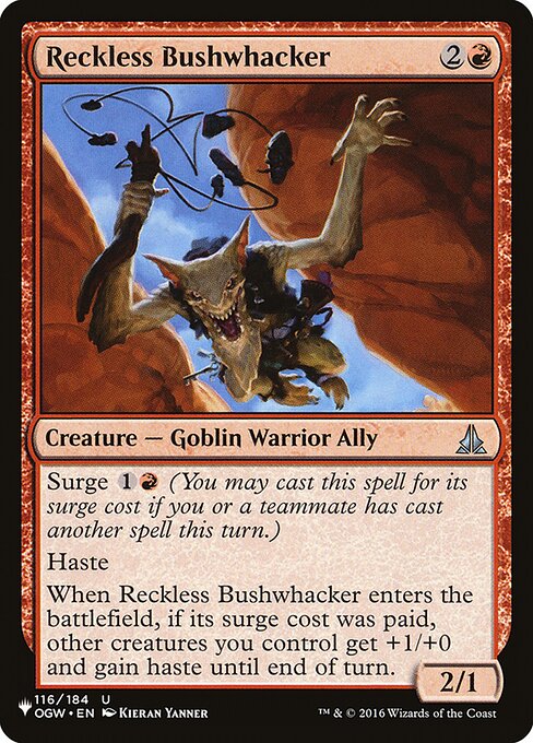 Reckless Bushwhacker from The List