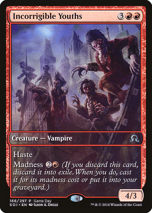 Incorrigible Youths from Shadows over Innistrad Promos