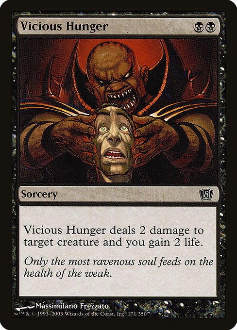 Vicious Hunger from Eighth Edition